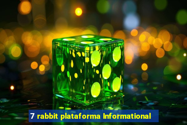 7 rabbit plataforma Informational